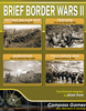 Brief Border Wars 2