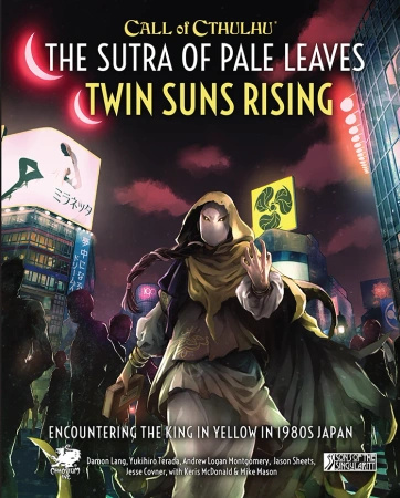 Call of Cthulhu: The Sutra of Pale Leaves: Twin Suns Rising