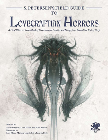 S. Petersen's Field Guide to Lovecraftian Horrors